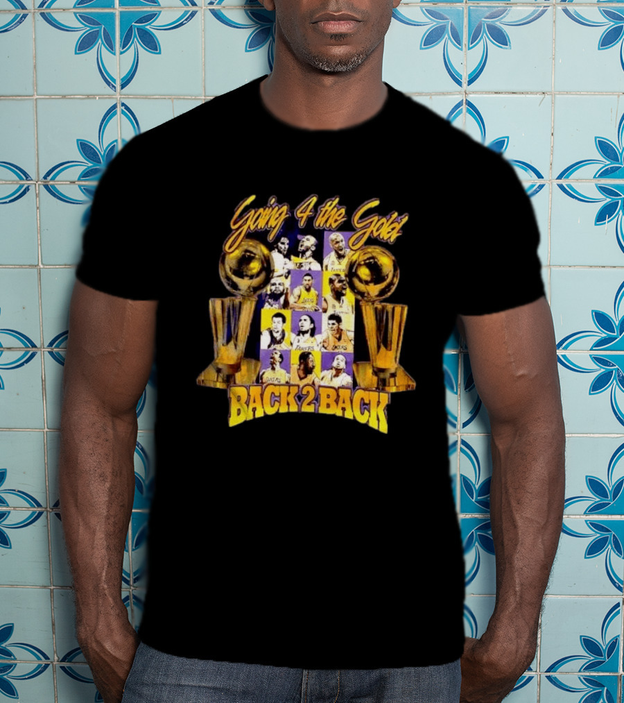 Los Angeles Lakers Going 4 The Gold Back 2 Back Champions T-Shirt