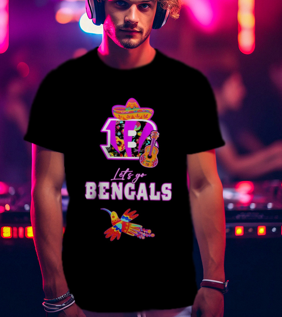 Let's Go Bengals Hispanic Heritage Fiesta Mexican Celebration T-Shirt