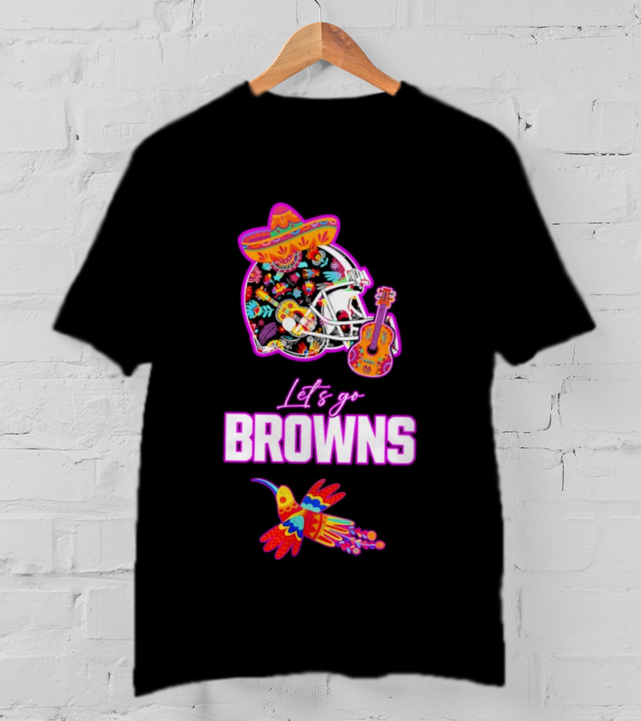Let's Go Browns Fiesta Mexican Folk Art With Hummingbird And Sombrero T-Shirt