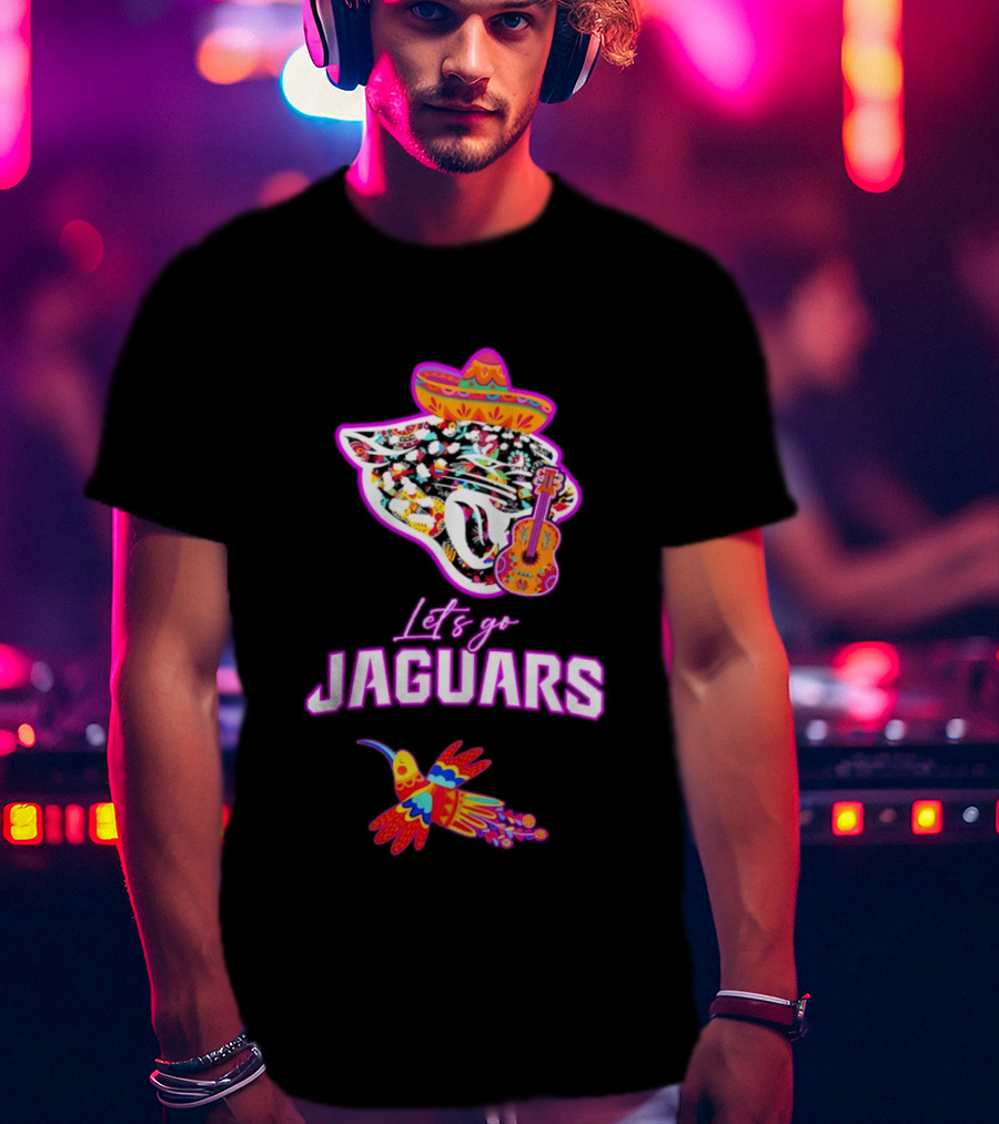 Let's Go Jaguars Hispanic Heritage Fiesta Mexican Folk Sombrero Guitar Hummingbird T-Shirt