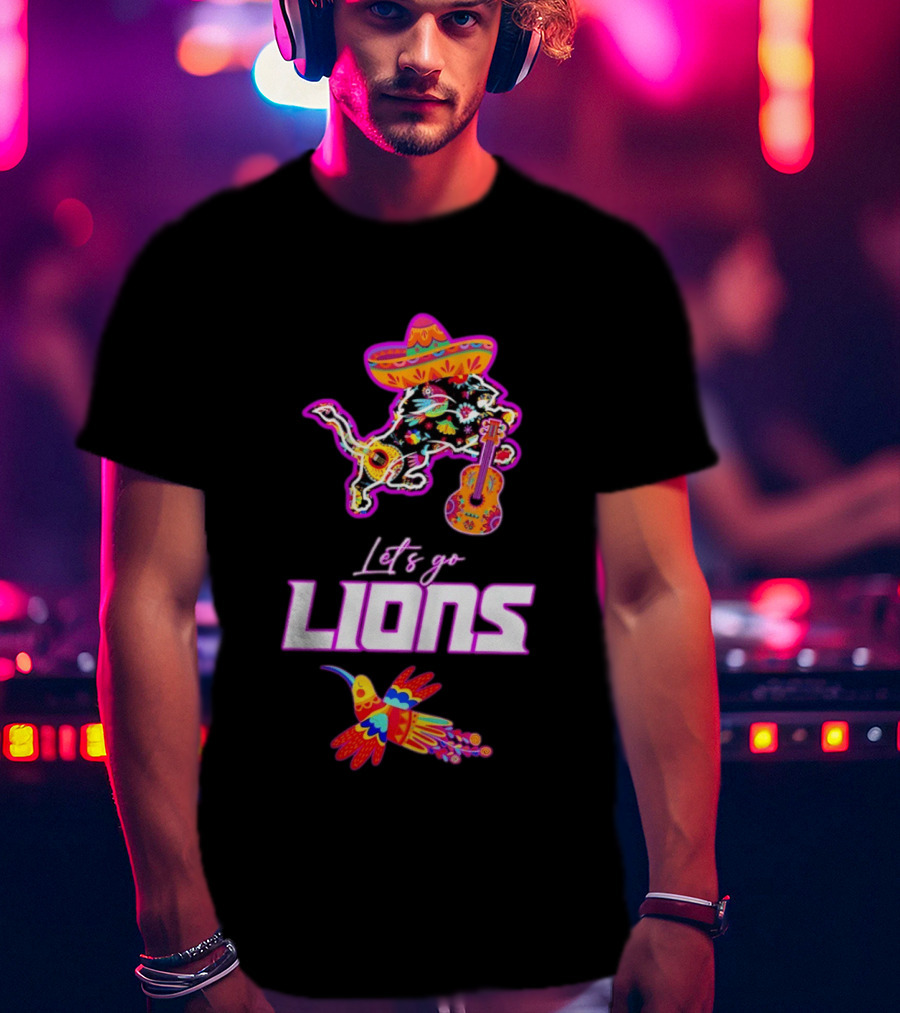 Let's Go Lions Hispanic Heritage Fiesta Mexican Folk Sombrero And Guitar T-Shirt
