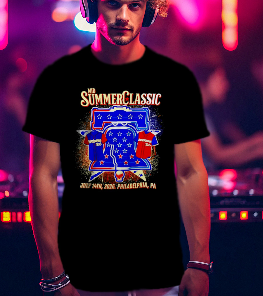 Mid Summer Classic July 14th 2026 Philadelphia PA National American 26 Liberty Bell Stars T-Shirt
