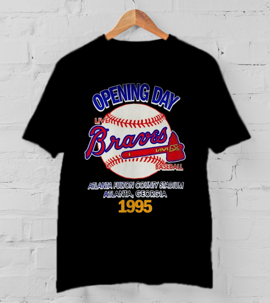 Opening Day Braves Live Baseball Atlanta Fulton County Stadium Georgia 1995 T-Shirt