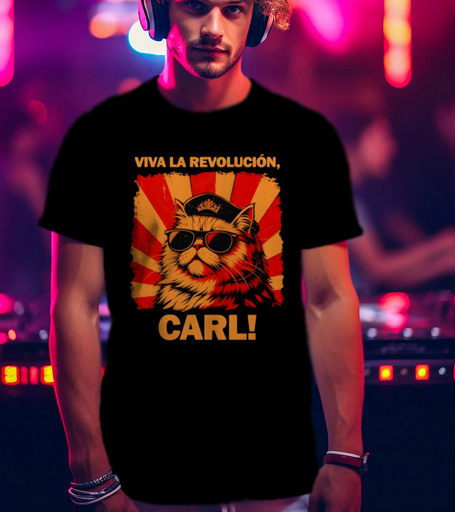 Viva La Revolución Carl Persian Cat King T-Shirt