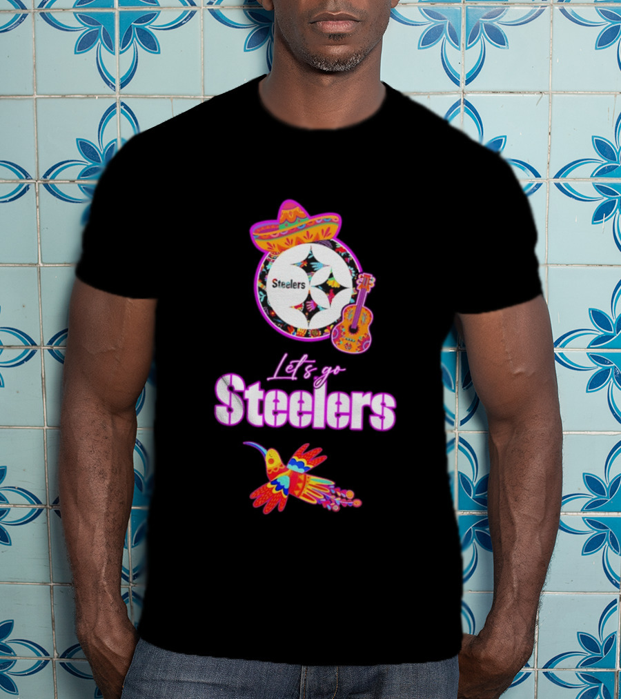 Pittsburgh Steelers Let's Go Fiesta Mexican Folk Hispanic Heritage T-Shirt