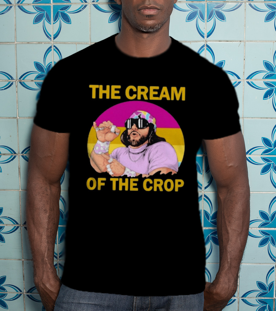 Randy Savage The Cream Of The Crop T-Shirt