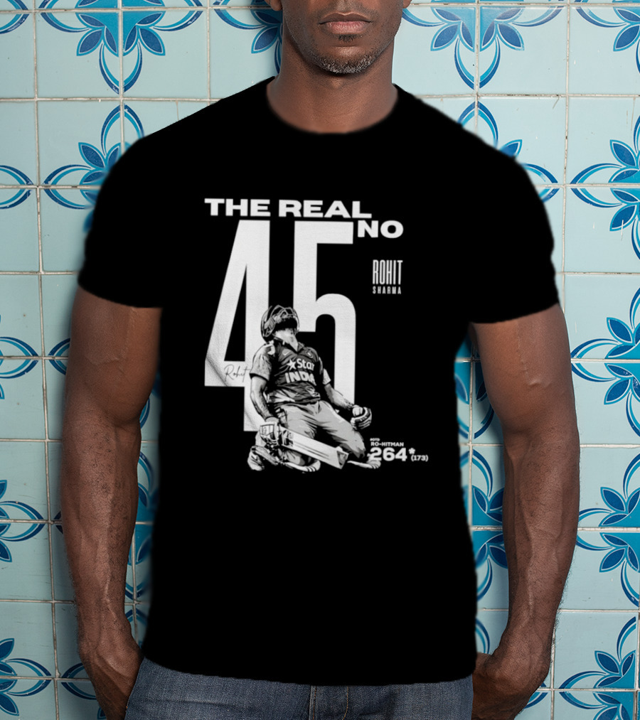 Rohit Sharma The Real No 45 Ro Hitman 264 Runs T-Shirt