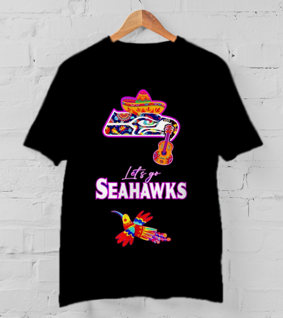 Seattle Seahawks Let's Go Mexican Fiesta Hispanic Heritage Vibrant Sombrero And Guitar T-Shirt