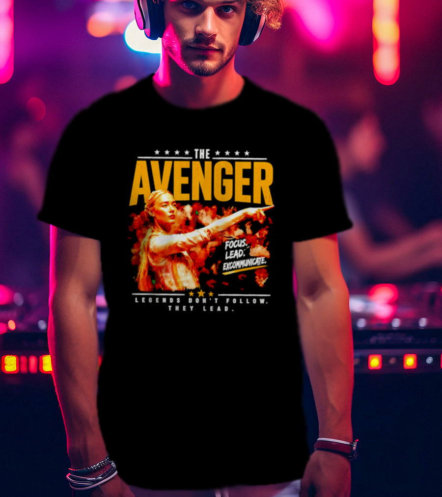 The Avenger Sophia Cunningham Legends Don't Follow They Lead Focus Lead Excommunicate T-Shirt