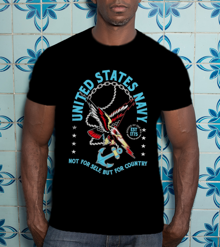 United States Navy Eagle Anchor Established 1775 Not For Self But For Country T-Shirt