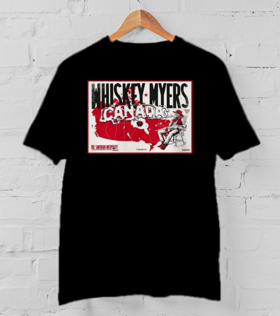 Whiskey Myers Canada Map Southern Hospitality Tour Toronto July 21 2026 Event T-Shirt