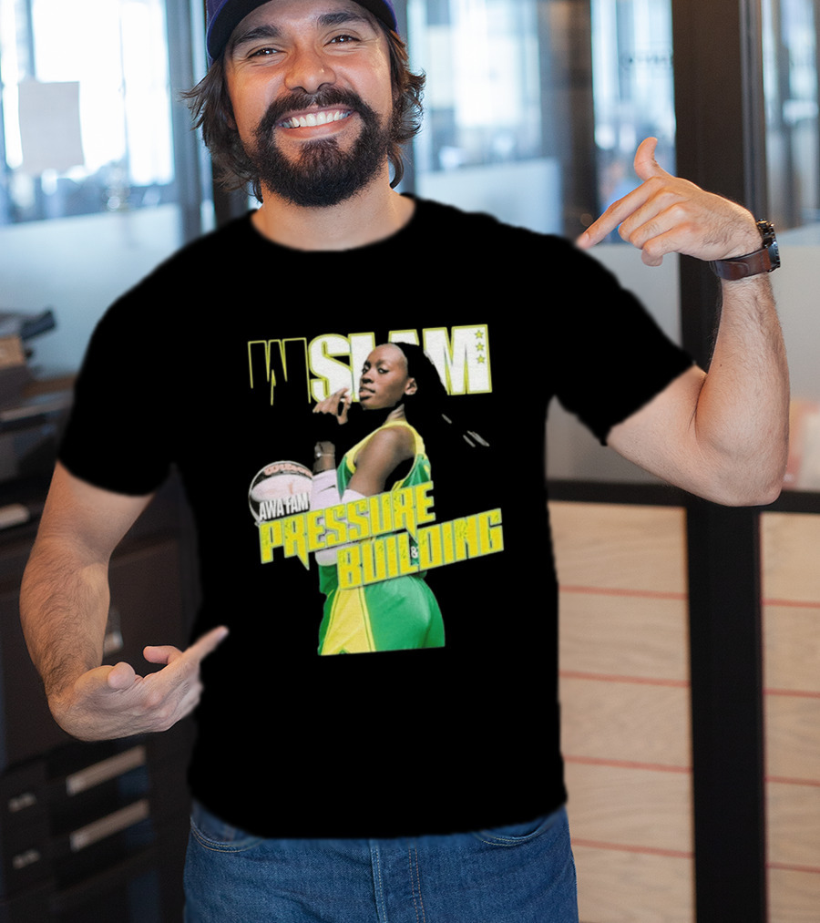 WSLAM Awa Fam Pressure Building Seattle Storm Basketball T-Shirt