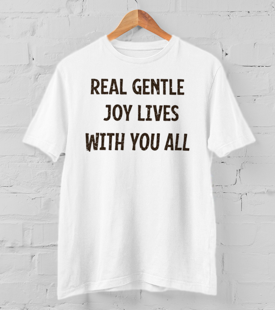 Real Gentle Joy Lives With You All Karina Aespa T-Shirt