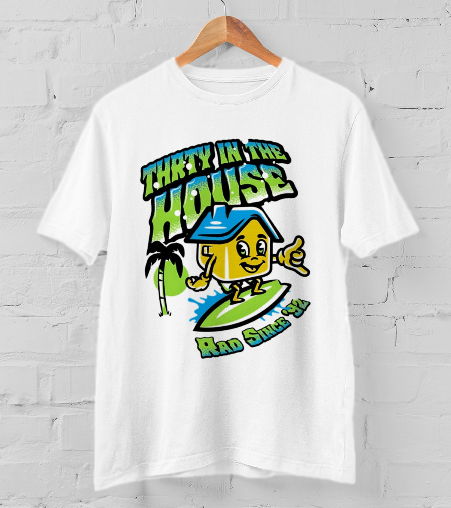 Thrty In The House Rad Since 92 Surfer Cartoon Palm Tree Vibes T-Shirt
