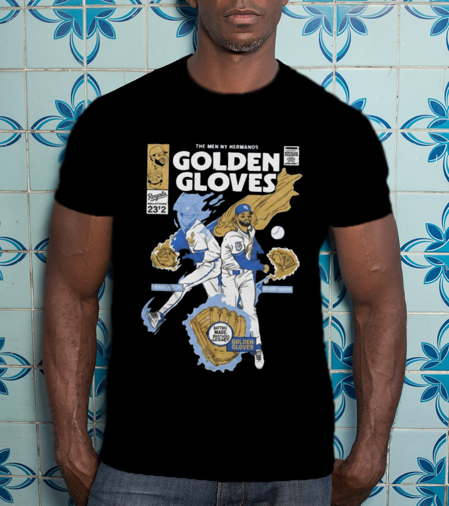 The Meniny Hermanos Royals Hall Of Fame 2026 Golden Gloves Bobby Witt Jr Freddie Freeman T-Shirt