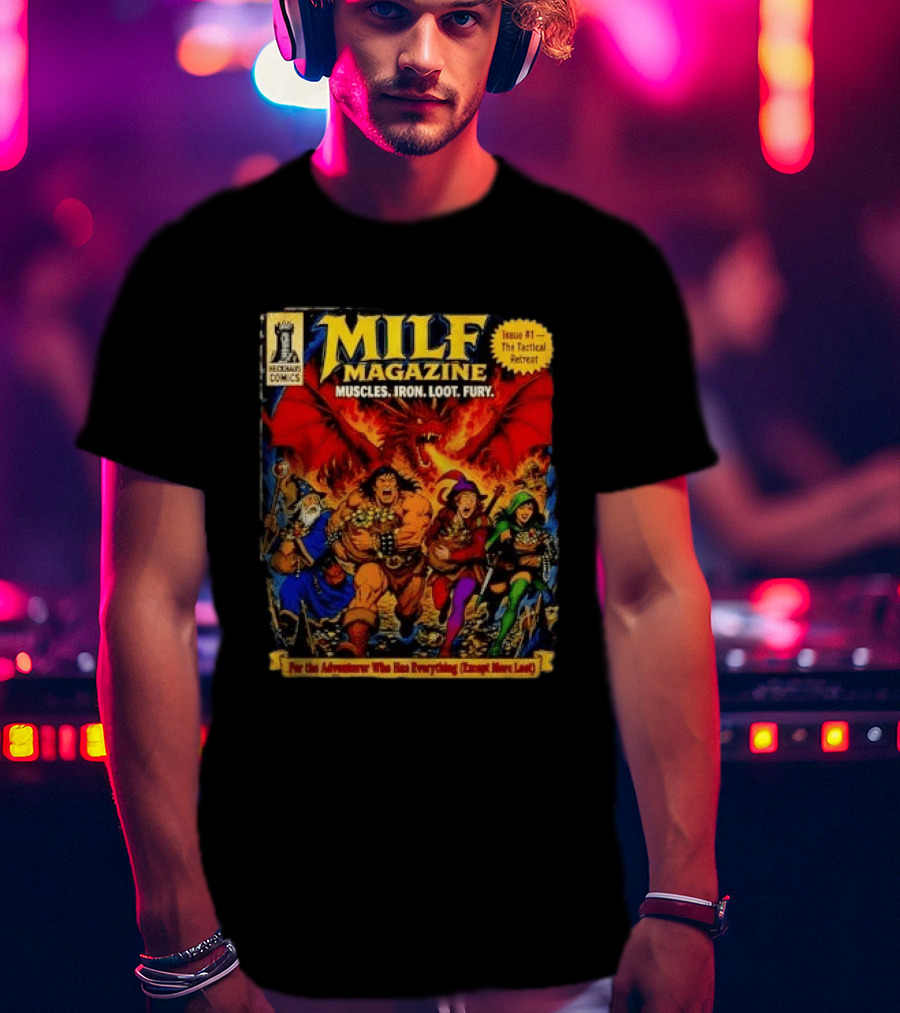 Heckhaus Comics Milf Magazine Muscles Iron Loot Fury The Tactical Retreat T-Shirt