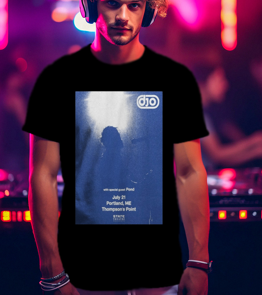 Djo July 21 Portland ME Thompson's Point State Theatre With Special Guest Pond T-Shirt