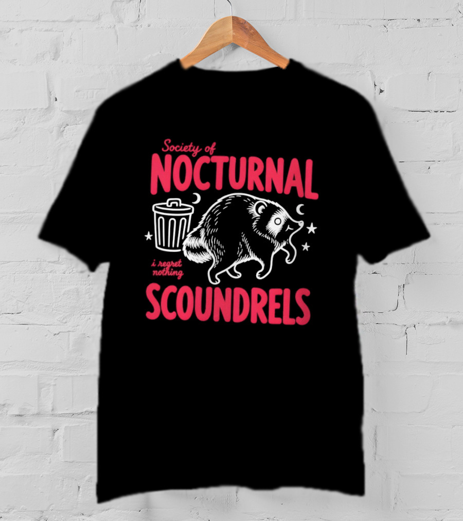 Society Of Nocturnal Scoundrels I Regret Nothing Raccoon T-Shirt