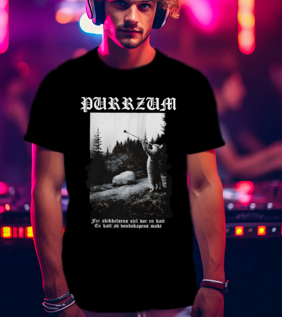 Purrzum Cat Black Metal Burzum For Skikkelsens Sjel Var En Katt En Katt Av Ondskapens Makt T-Shirt