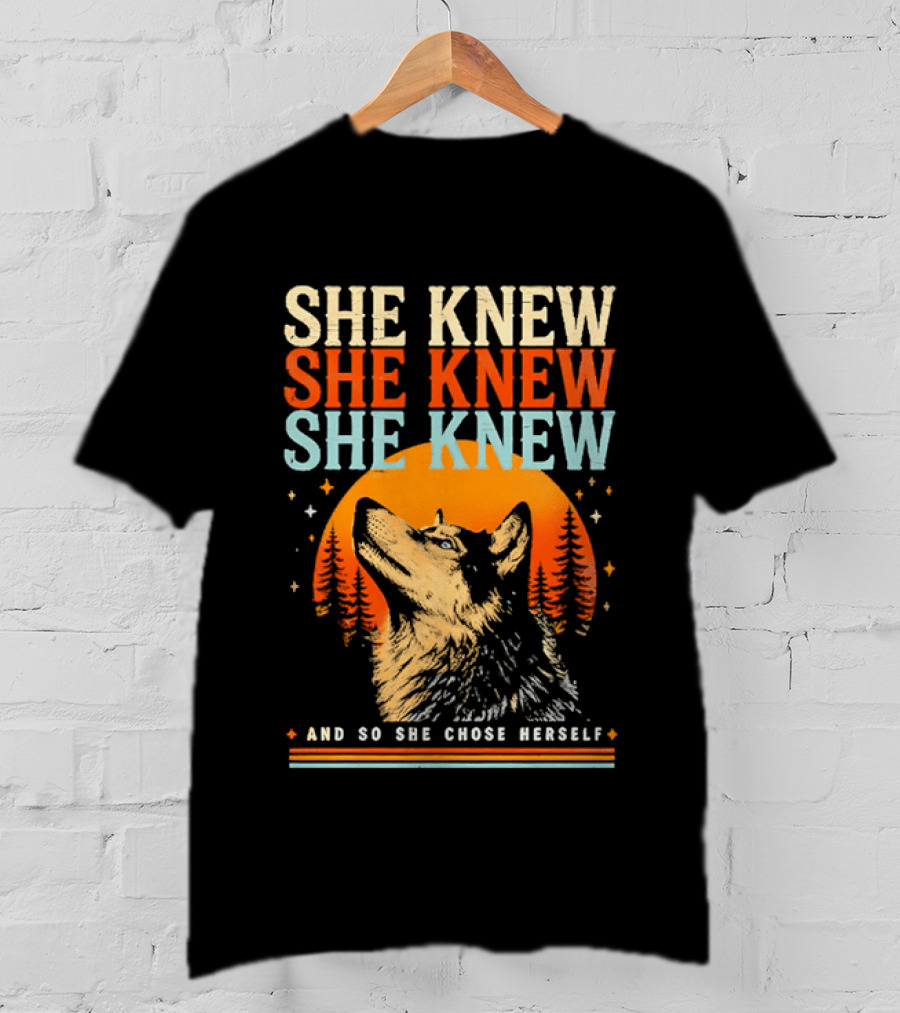 She Knew She Knew She Knew And So She Chose Herself Wolf Moon Forest T-Shirt