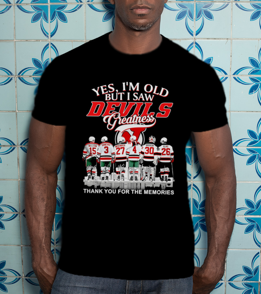 Yes I'm Old But I Saw Devils Greatness Thank You For The Memories Hockey Legends T-Shirt