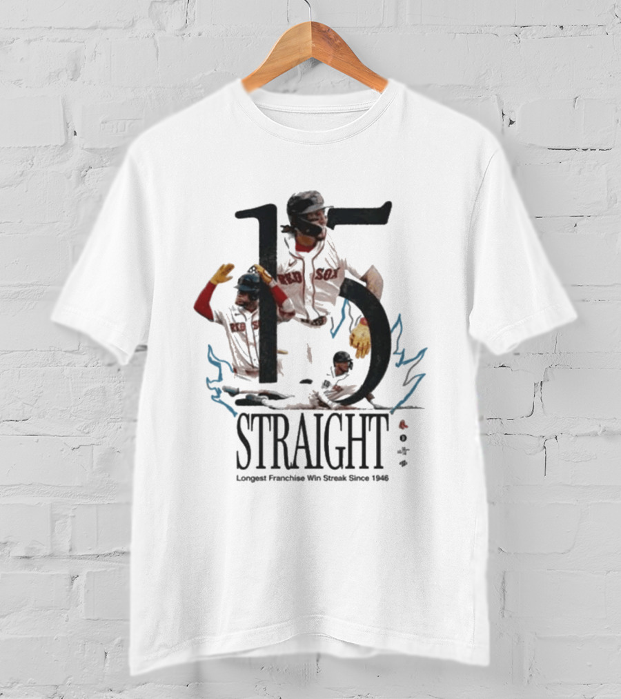 Boston Red Sox 15 Straight Longest Franchise Win Streak Since 1946 T-Shirt