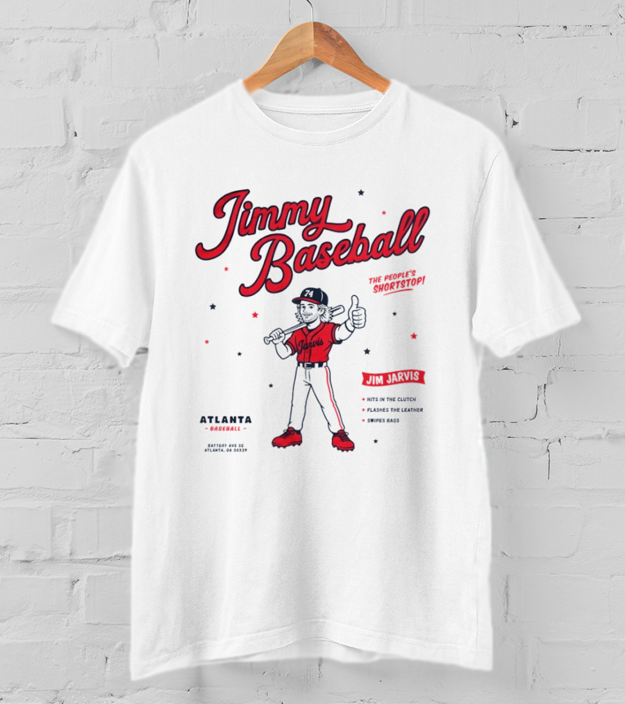 Jimmy Baseball The People's Shortstop Atlanta Braves Star Player Jarvis T-Shirt