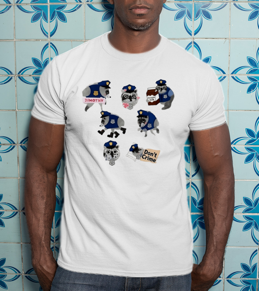 Jimothy Raccoon Police Officer Chocolate Milk Don't Crime T-Shirt