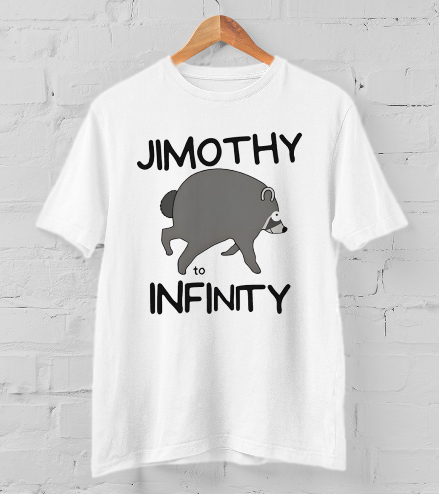 Jimothy Raccoon To Infinity T-Shirt