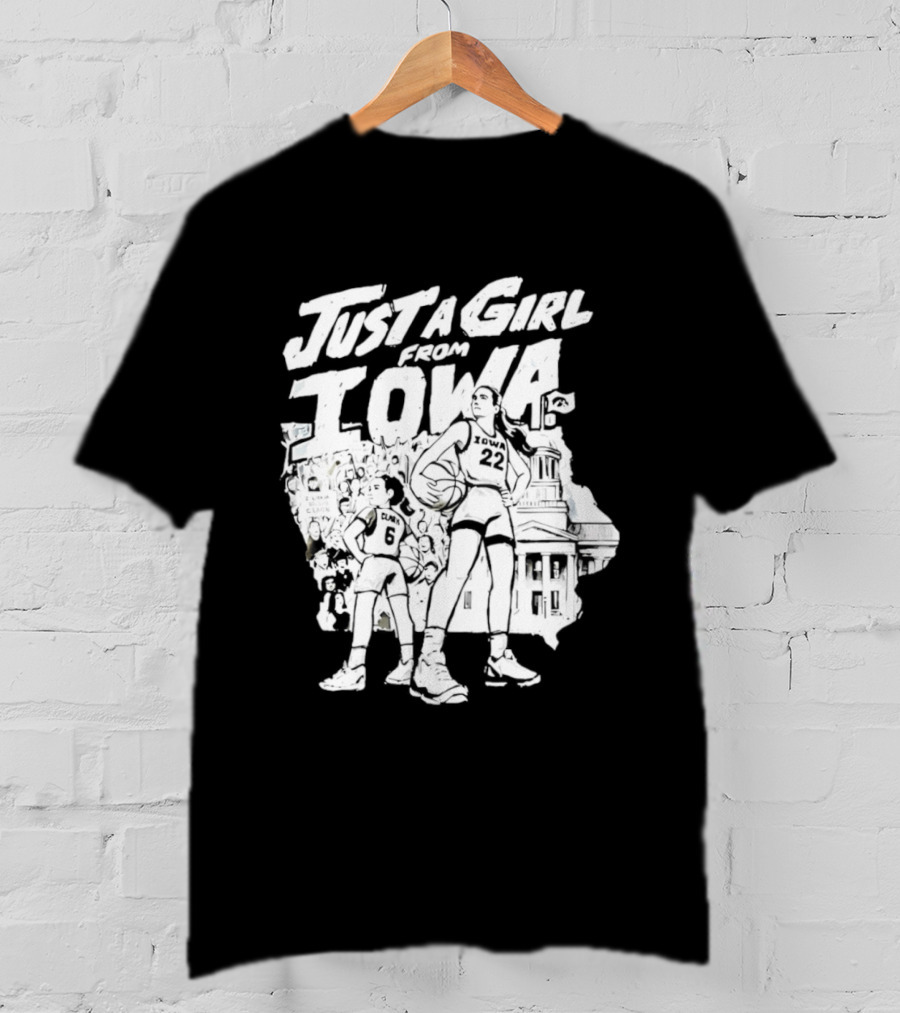 Caitlin Clark Just A Girl From Iowa Hawkeyes T-Shirt