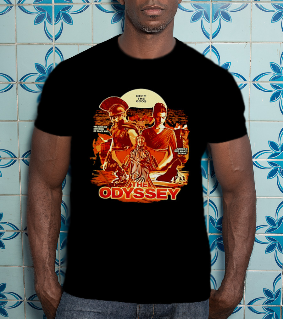 The Odyssey Defy The Gods Offering Of Peace Into Act Of War T-Shirt