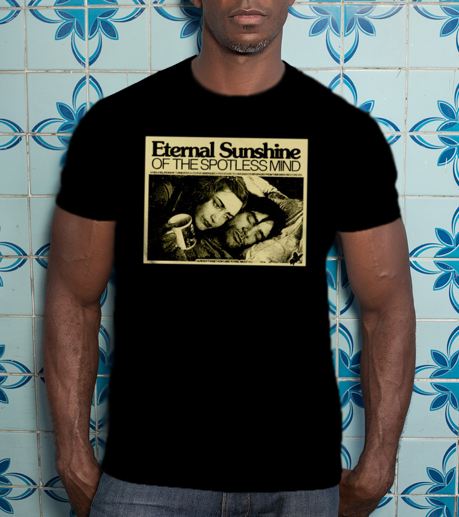 Eternal Sunshine Of The Spotless Mind I Already Forget How I Used To Feel About You T-Shirt