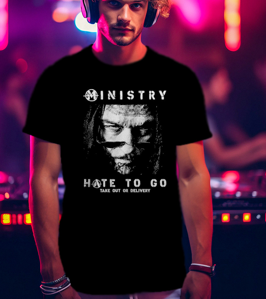 Ministry Hate To Go Take Out Or Delivery Collection T-Shirt