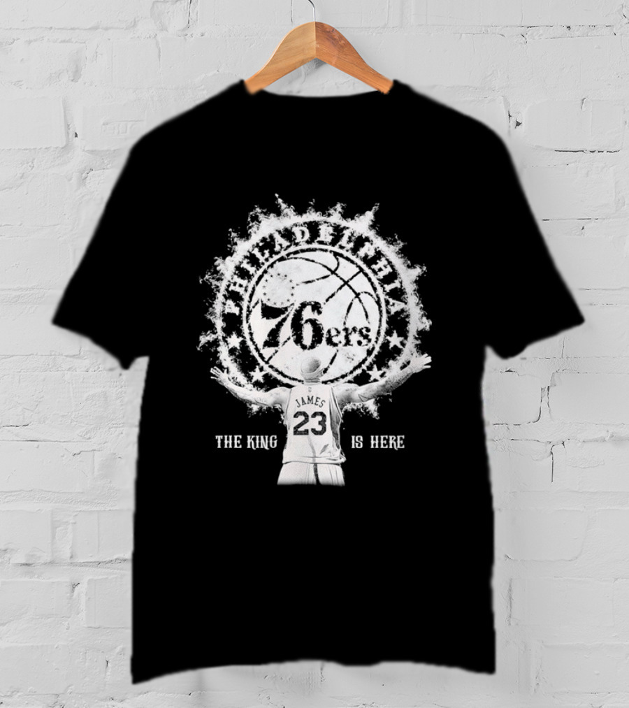Philadelphia 76ers 23 Witness The King Is Here T-Shirt