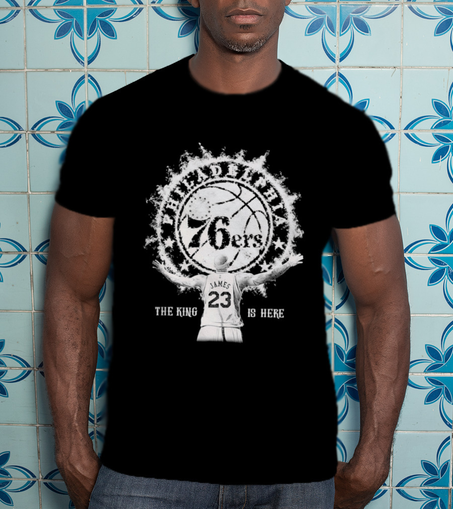 Philadelphia 76ers 23 Witness The King Is Here T-Shirt