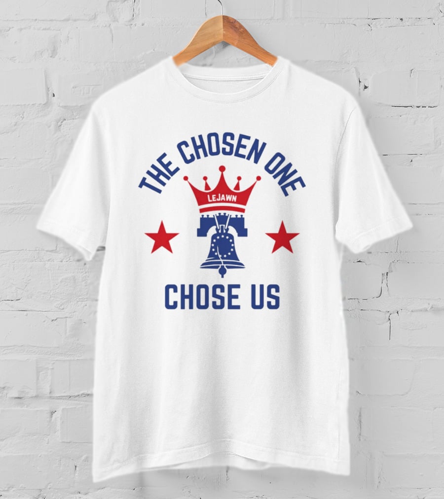 The Chosen One Chose Us LeBron James Liberty Bell Crown Stars T-Shirt