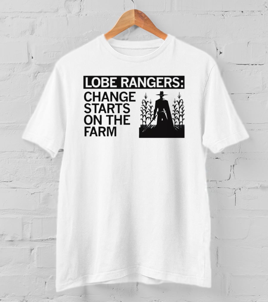 Lobe Rangers Change Starts On The Farm Cowboy Farmer Silhouette Cornfield T-Shirt