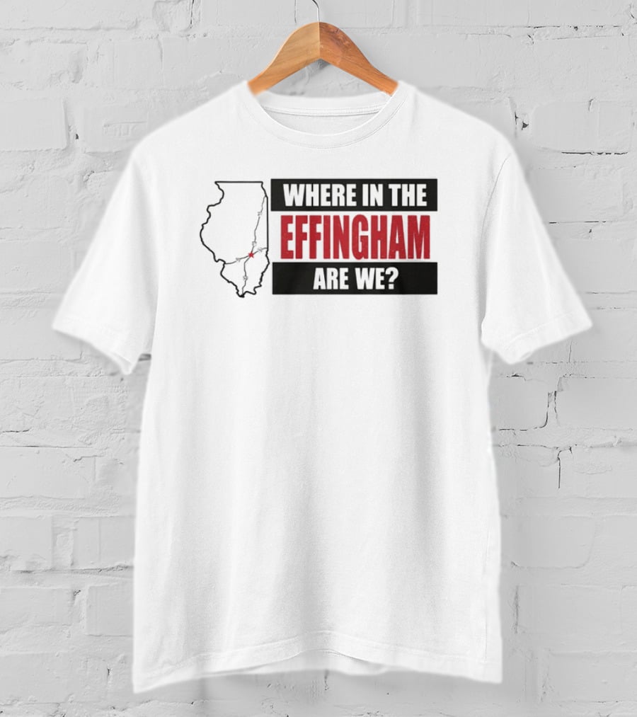 Where In The Effingham Are We Illinois Map Puzzle T-Shirt