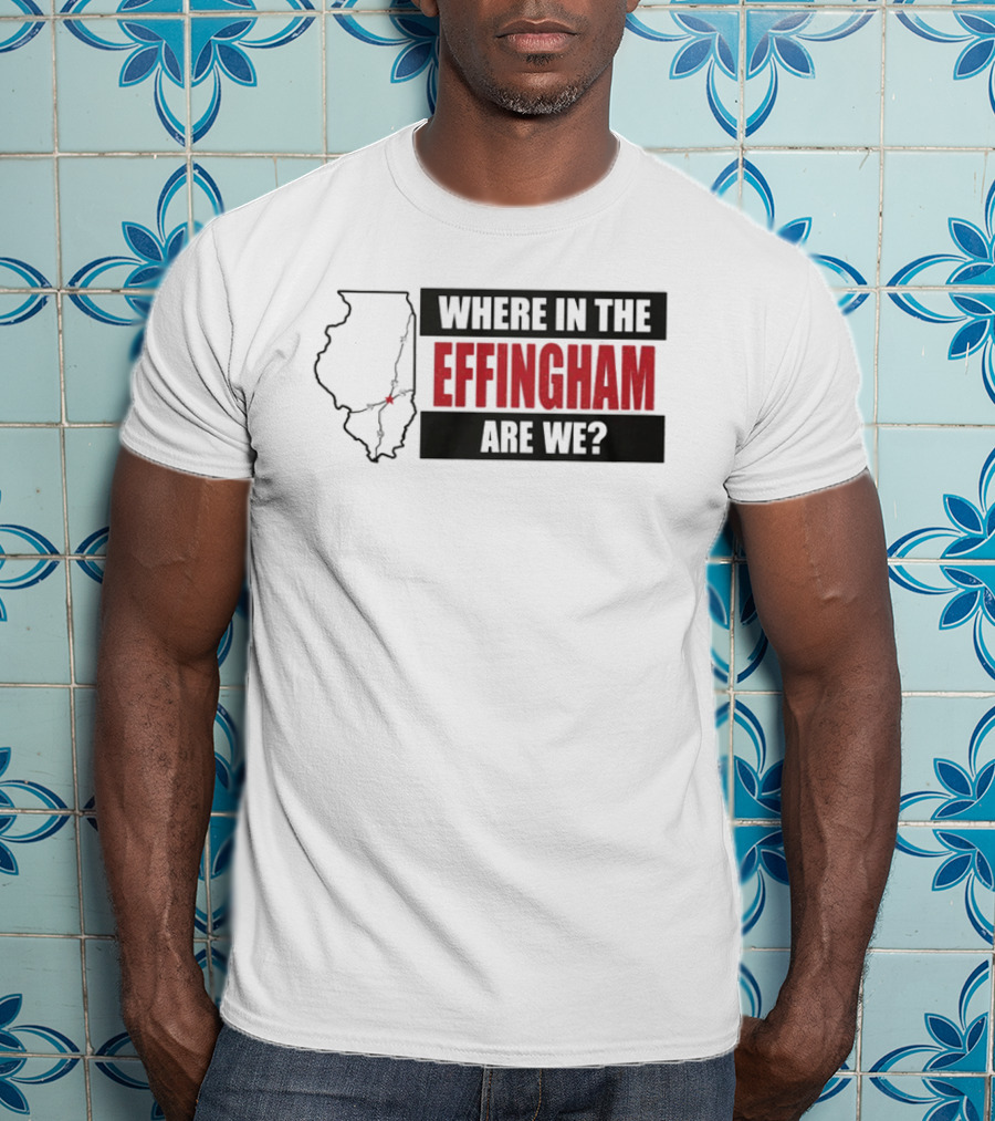 Where In The Effingham Are We Illinois Map Puzzle T-Shirt