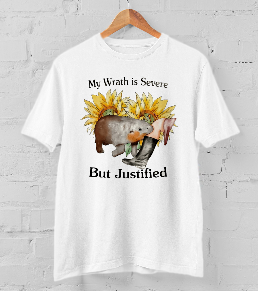 Wombat My Wrath Is Severe But Justified Sunflowers And Boots T-Shirt