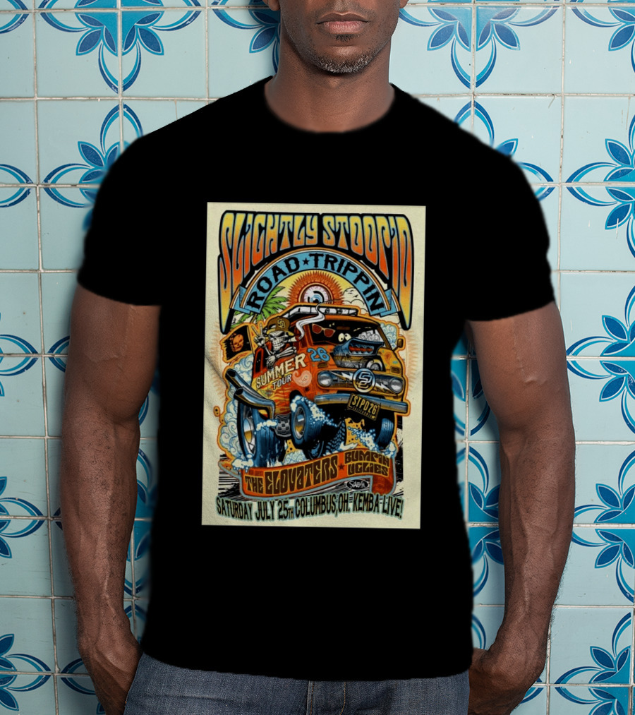 Slightly Stoopid Summer Tour Road Trippin' Columbus OH July 25 2026 Kemba Live The Elovators Bumpin Uglies T-Shirt
