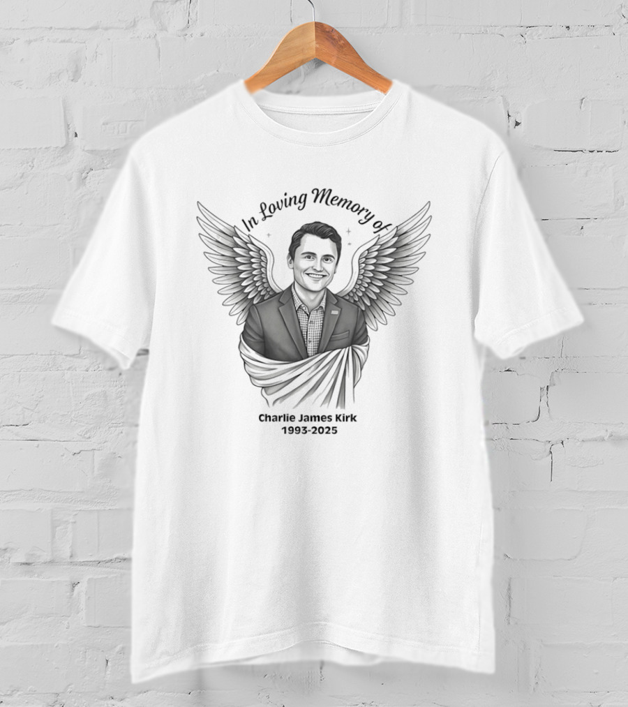 In Loving Memory Of Charlie James Kirk 1983 2025 Angel Wings T-Shirt