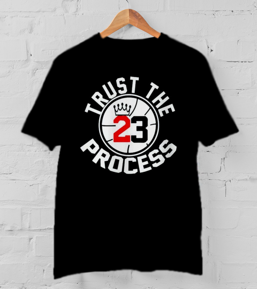 Trust The Process Basketball Number 23 T-Shirt