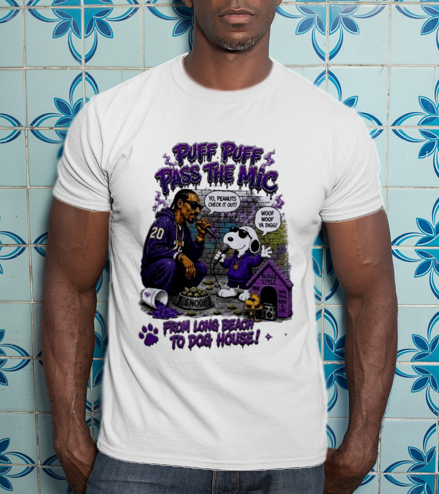Puff Puff Pass The Mic Snoop Dogg Snoopy Collaboration From Long Beach To Dog House T-Shirt
