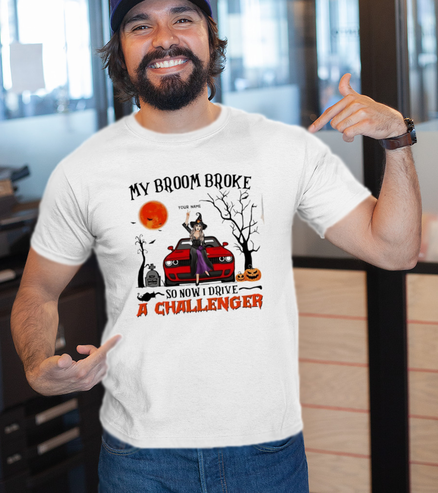 Witch Sitting On Red Car My Broom Broke So Now I Drive A Challenger Halloween Scene T-Shirt