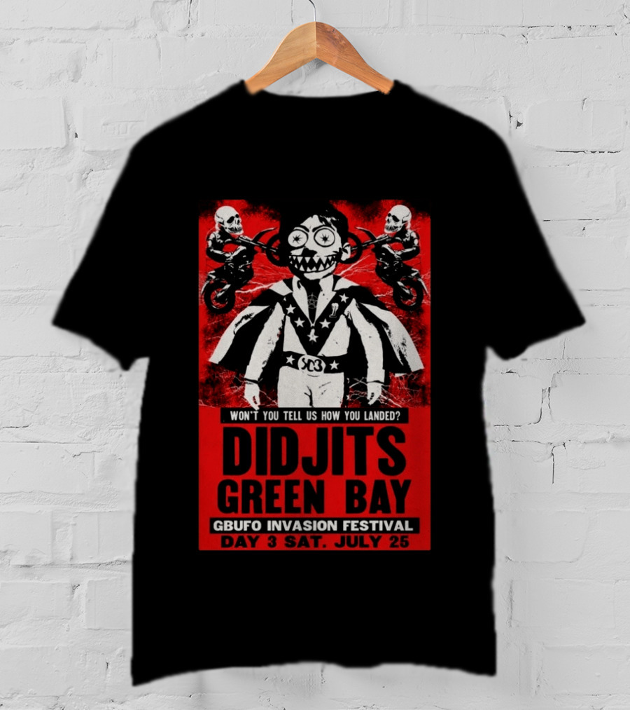 Didjits Green Bay GBUFO Invasion Festival Day 3 July 25 2026 T-Shirt