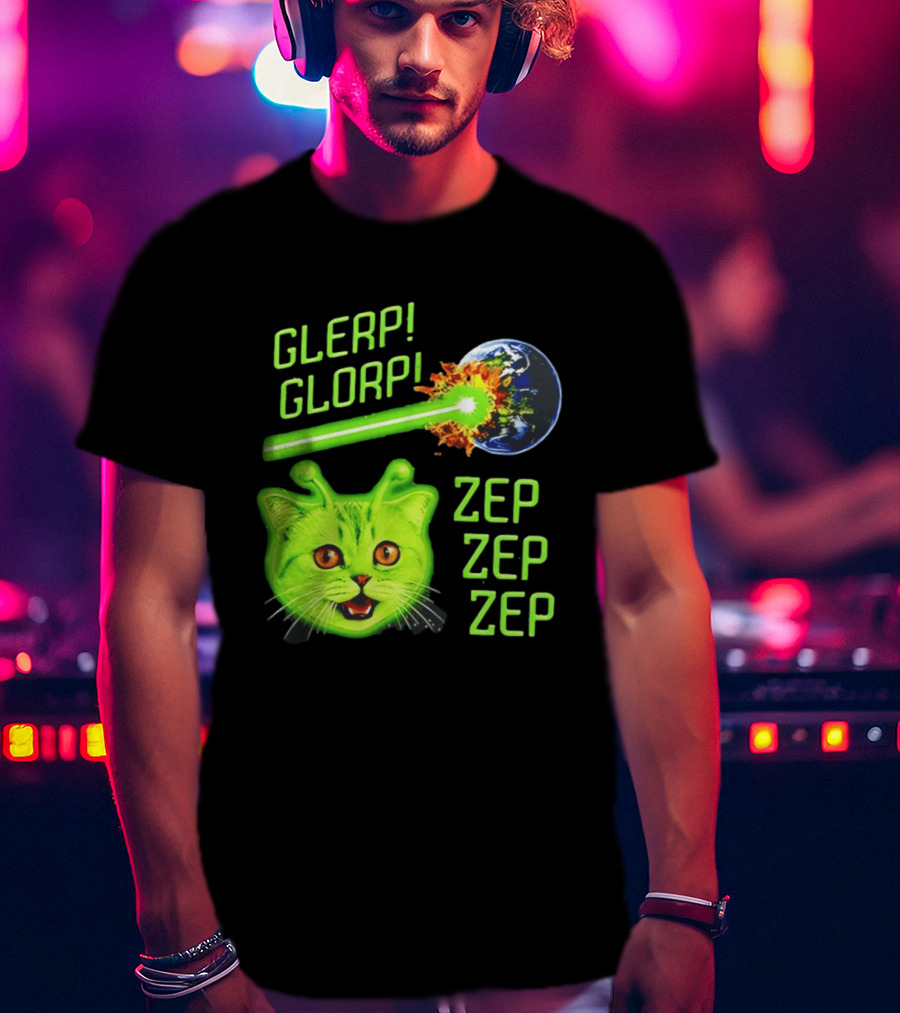 Glerp Glorp Cat Alien Zep Zep Zep Earth Laser Explosion T-Shirt