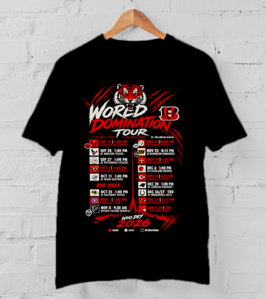 Cincinnati Bengals World Domination Tour 2026 Schedule Featuring Iconic Tiger Graphic And Team Logos T-Shirt