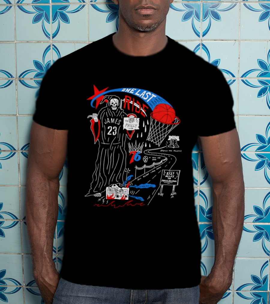 LeBron James One Last Ride 23 Philadelphia 76ers Miles To Philly 2023 Liberty Bell T-Shirt