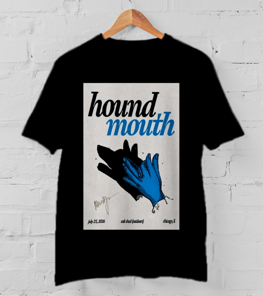 Hound Mouth July 25 2026 Salt Shed Chicago IL Outdoors T-Shirt